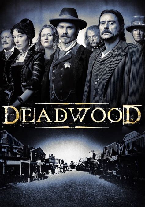 Watch Deadwood Streaming Online .